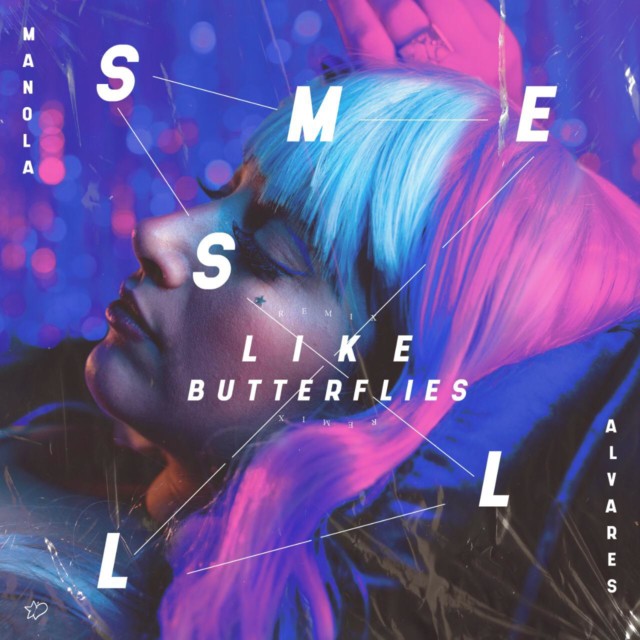 ”Smells Like Butterflies”, de Manola, ganha remix oficial inspirado nas pistas