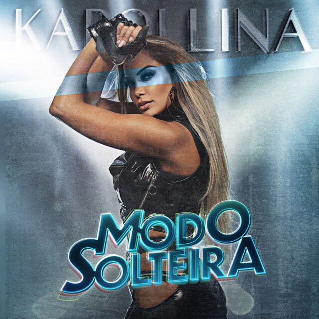 Karollina lança “Modo Solteira” em todas as plataformas nesta sexta-feira