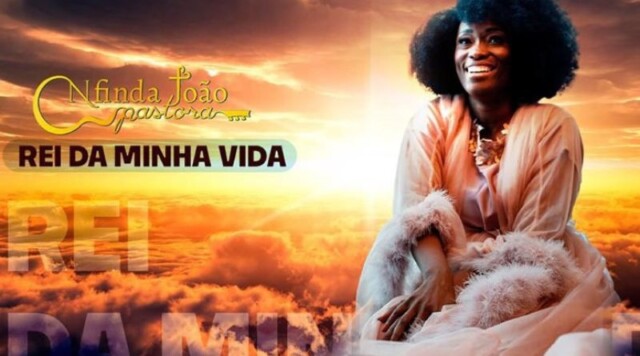 Pastora angolana Nfinda João lança clipe do seu novo single – Rei da Minha Vida