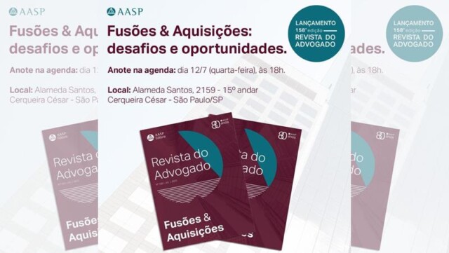 Fusões e aquisições será o tema da edição 158 da Revista do Advogado