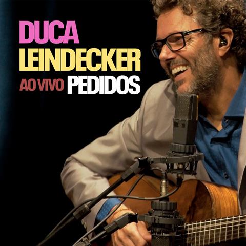 Duca Leindecker revisita três décadas de carreira em novo álbum ao vivo: “Pedidos”