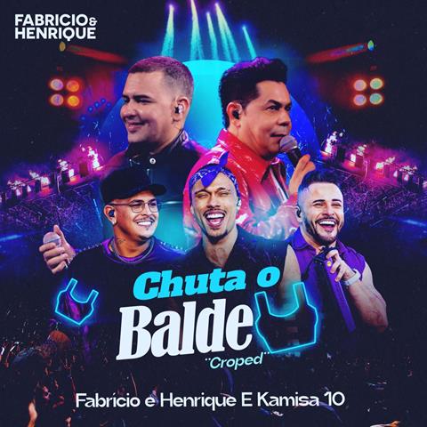 Sertanejo Fabrício e Henrique e Grupo Kamisa 10 Lançam ‘Chuta o Balde’: Uma Poderosa Fusão de Sertanejo e Pagode com Mensagem de Empoderamento Feminino