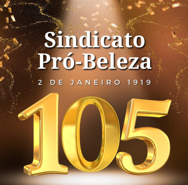 Sindicato Nacional Pró-Beleza celebra 105 anos de história e conquistas no setor da beleza